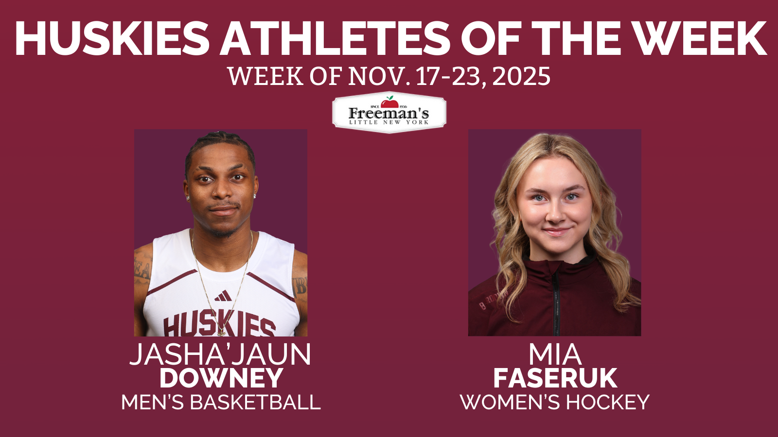 Downey and Faseruk named Huskies Athletes of the Week: Nov. 10-16, 2025